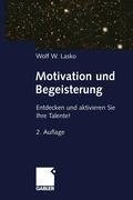 Motivation und Begeisterung