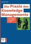 Die Praxis des Knowledge Managements