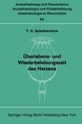 Überlebens- und Wiederbelebungszeit des Herzens