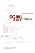 Understanding SGML and XML Tools