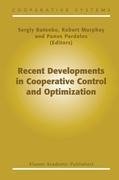 Recent Developments in Cooperative Control and Optimization