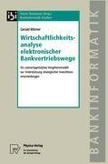 Wirtschaftlichkeitsanalyse elektronischer Bankvertriebswege