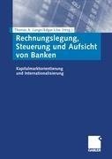 Rechnungslegung, Steuerung und Aufsicht von Banken