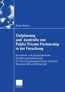 Zielplanung und -kontrolle von Public Private Partnership in der Forschung