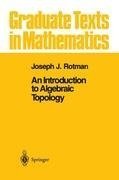 An Introduction to Algebraic Topology