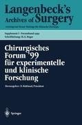 Chirurgisches Forum '99 für experimentelle und klinische Forschung