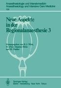 Neue Aspekte in der Regionalanaesthesie III