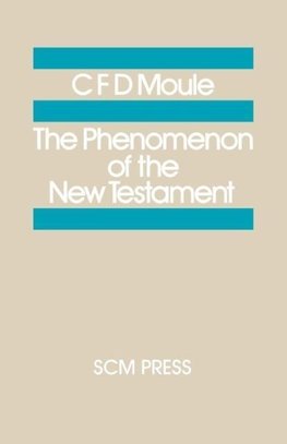 The Phenomenon of the New Testament