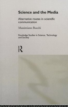 Bucchi, M: Science and the Media