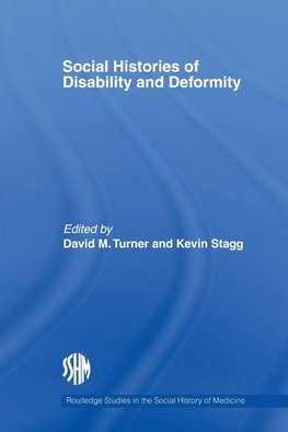 Social Histories of Disability and Deformity