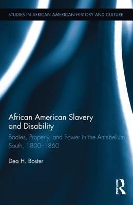 Boster, D: African American Slavery and Disability