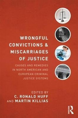 Huff, C: Wrongful Convictions and Miscarriages of Justice