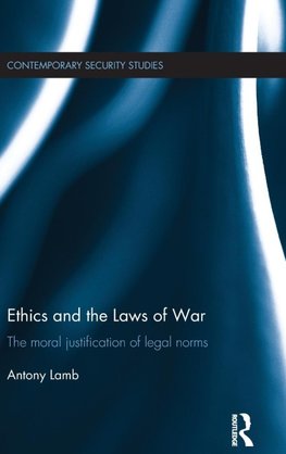 Ethics and the Laws of War