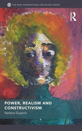 Power, Realism and Constructivism