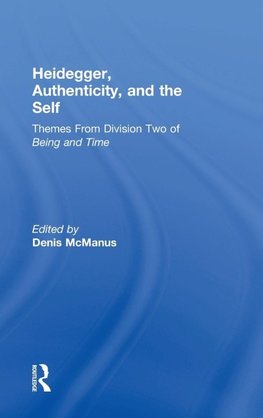 Heidegger, Authenticity and the Self