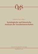 Soziologische und historische Analysen der Sozialwissenschaften