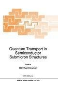 Quantum Transport in Semiconductor Submicron Structures