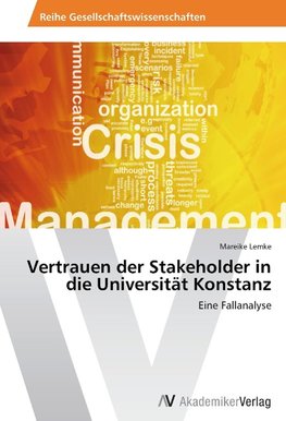 Vertrauen der Stakeholder in die Universität Konstanz