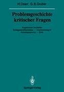 Problemgeschichte kritischer Fragen