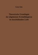 Theoretische Grundlagen der allgemeinen Kristalldiagnose im durchfallenden Licht