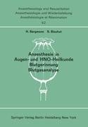 Anaesthesie in Augen- und HNO-Heilkunde Blutgerinnung Blutgasanalyse