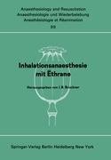 Inhalationsanaesthesie mit Ethrane