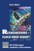 Reengineering - Fluch oder Segen?