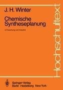 Chemische Syntheseplanung in Forschung und Industrie