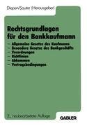 Rechtsgrundlagen für den Bankkaufmann