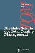 Die Hohe Schule des Total Quality Management