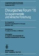 Chirurgisches Forum '76 für experimentelle und klinische Forschung