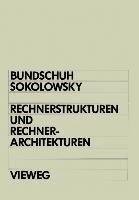 Rechnerstrukturen und Rechnerarchitekturen