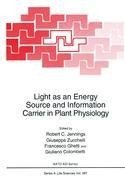 Light as an Energy Source and Information Carrier in Plant Physiology