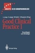 Good Clinical Practice I