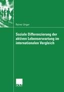 Soziale Differenzierung der aktiven Lebenserwartung im internationalen Vergleich