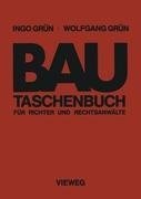 Bautaschenbuch für Richter und Rechtsanwälte