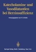 Katecholamine und Vasodilatantien bei Herzinsuffizienz