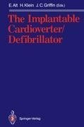 The Implantable Cardioverter/Defibrillator