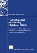 The Strategic Tool for Evaluating Educational Returns