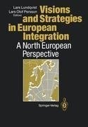 Visions and Strategies in European Integration