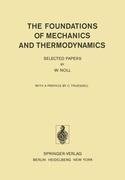 The Foundations of Mechanics and Thermodynamics