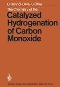 The Chemistry of the Catalyzed Hydrogenation of Carbon Monoxide