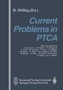 Current Problems in PTCA