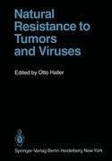 Natural Resistance to Tumors and Viruses