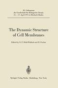 The Dynamic Structure of Cell Membranes