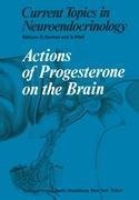 Actions of Progesterone on the Brain