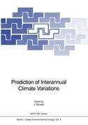 Prediction of Interannual Climate Variations