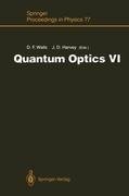 Quantum Optics VI