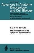 The Development of the Lymphatic System in Man