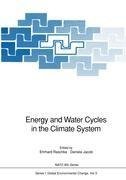 Energy and Water Cycles in the Climate System